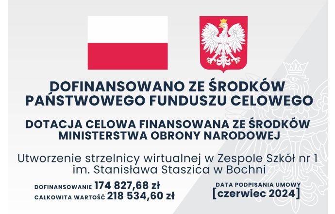 Utworzenie strzelnicy wirtualnej w Zespole Szkół nr 1 im. Stanisława Staszica w Bochn
