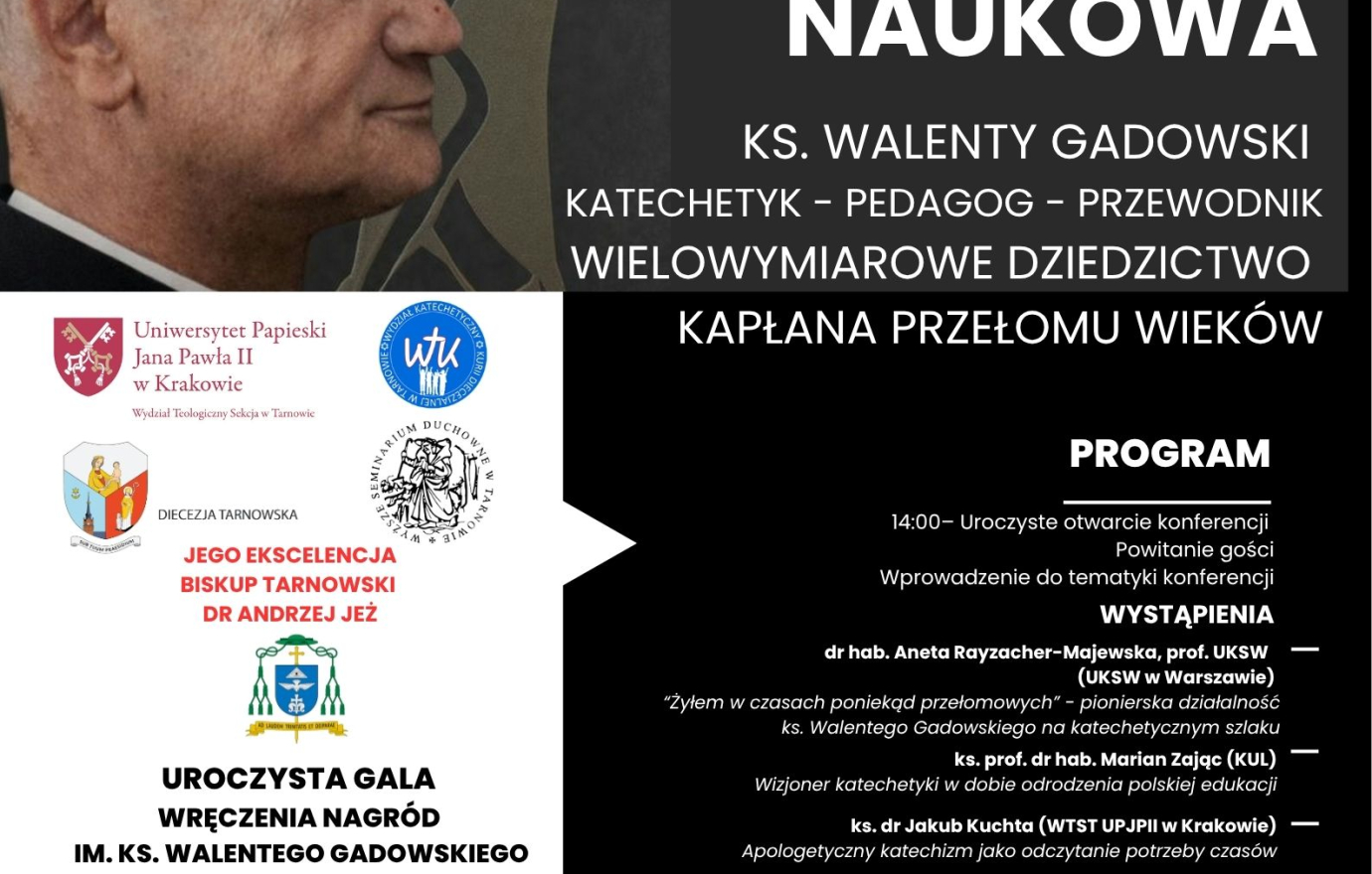 Ogólnopolska Konferencja Naukowa „Ks. Walenty Gadowski – katechetyk, pedagog, przewodnik. Wielowymiarowe dziedzictwo kapłana przełomu wieków”