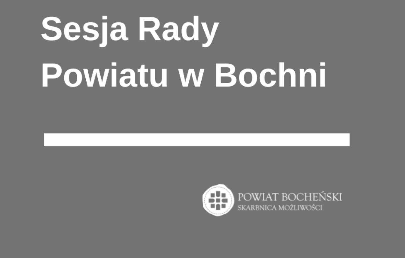 XX Sesja Rady Powiatu w Bochni 