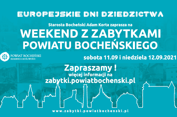 Weekend z Zabytkami Poiwatu Bocheńskiego