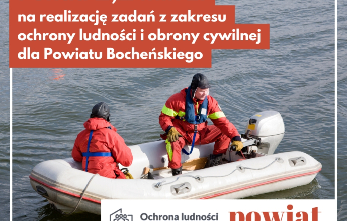 Ponad 2,2 mln zł dla Powiatu Bocheńskiego na ochronę ludności i obronę cywilną