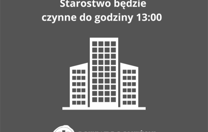 W Wielki Piątek 7 kwietnia Starostwo będzie czynne do godziny 13:00