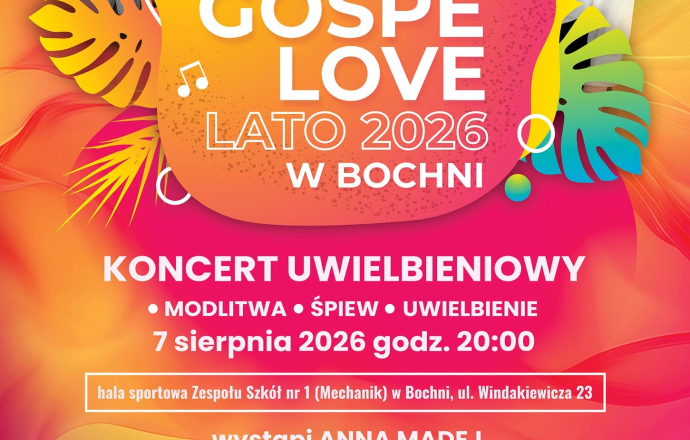 Koncert Uwielbieniowy Festiwalu GospeLOVE Lato 2026