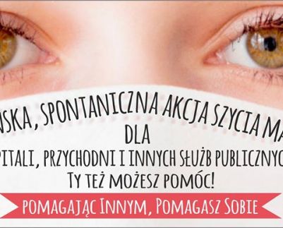 Szyją maseczki-może sie dołączysz?
