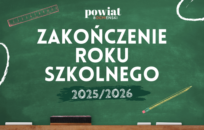 Zakończenie roku szkolnego 2025/2026 w szkołach Powiatu Bocheńskiego