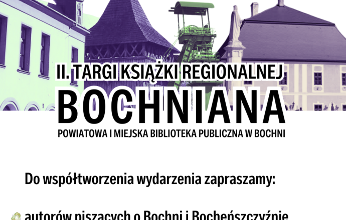 Ruszyły zgłoszenia do II Targów Książki Regionalnej „Bochniana”