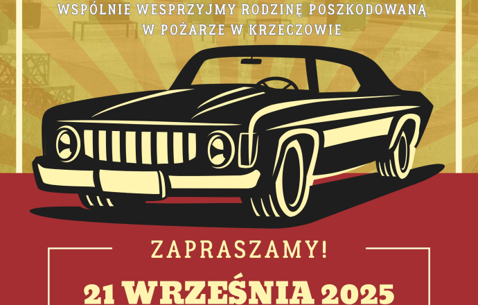 Zlot Zabytkowych Pojazdów w Bochni – Pomoc rodzinie poszkodowanej w wyniku pożaru z Krzeczowa